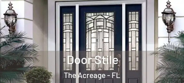 Door Stile The Acreage - FL