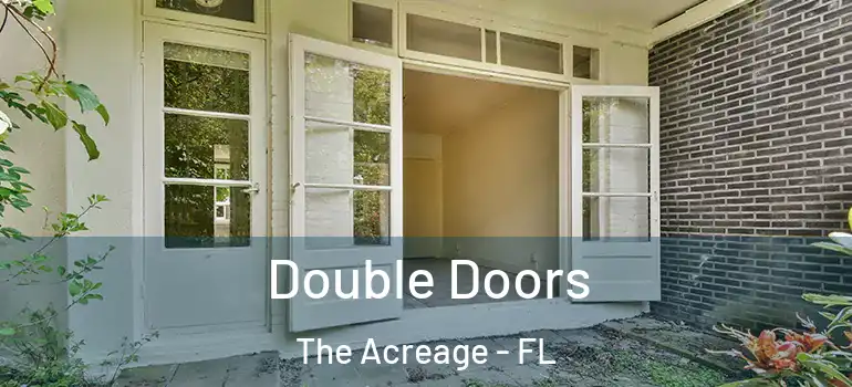 Double Doors The Acreage - FL