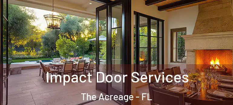 Impact Door Services The Acreage - FL