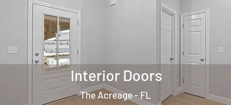 Interior Doors The Acreage - FL