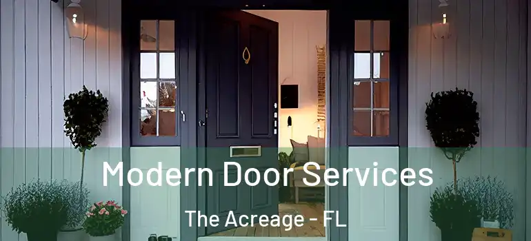 Modern Door Services The Acreage - FL
