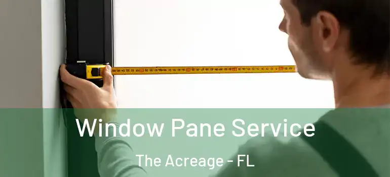 Window Pane Service The Acreage - FL